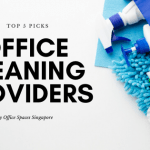 Top 5 Picks for Office Cleaning Providers in Singapore